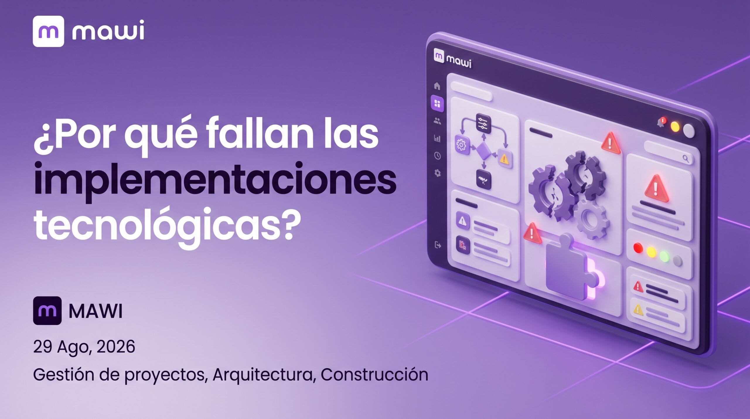 Por qué fallan las implementaciones de herramientas tecnológicas